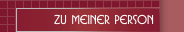 Zu meiner Person